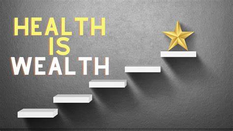 Why Health is Important Than Wealth